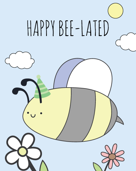 Happy Bee-Lated Birthday group greeting card cover